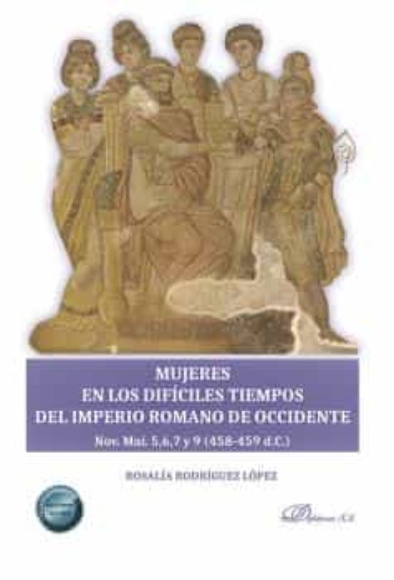 Mujeres en los difíciles tiempos del imperio romano de occidente