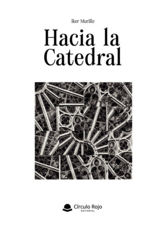 Hacia La Catedral