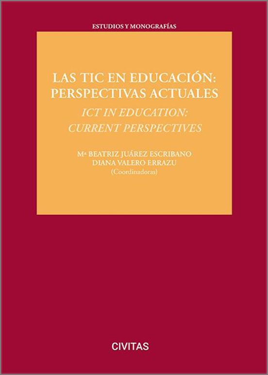 Civitas: Tic en Educación: Perspectivas Actuales. Ict in Education: Cu