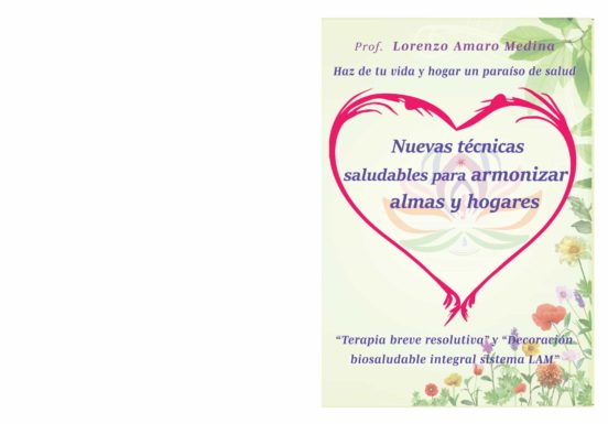 Nuevas Técnicas Saludables Para Armonizar Almas Y Hogares