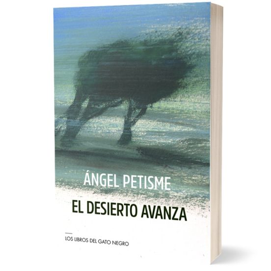 El Desierto Avanza