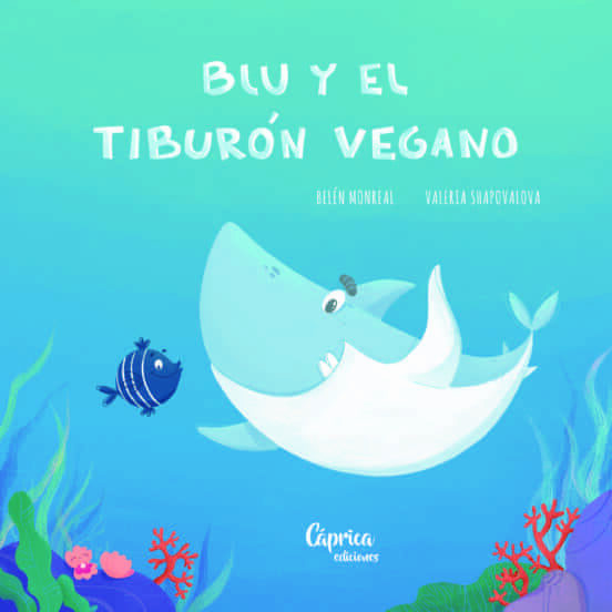Blu Y El Tiburon Vegano