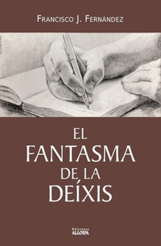 El Fantasma De La Deíxis