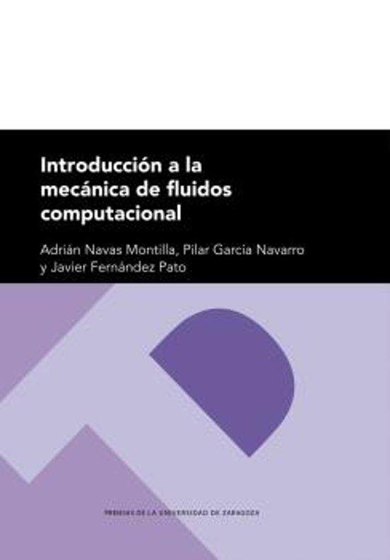 Introducción A La Mecánica De Fluidos Computacional