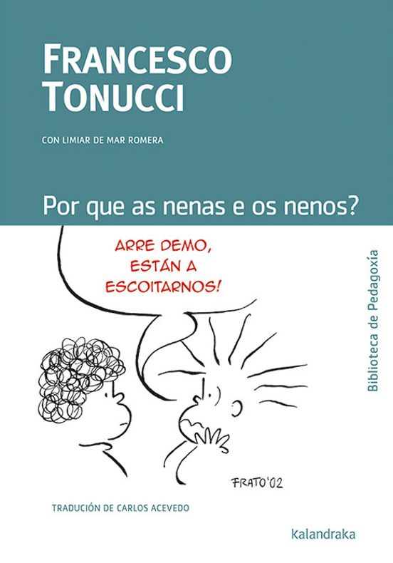 Por Que As Nenas E Os Nenos?