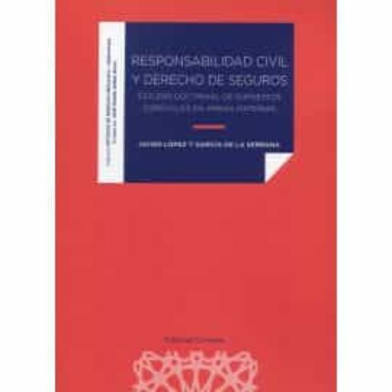 Responsabilidad civil y derecho de seguros