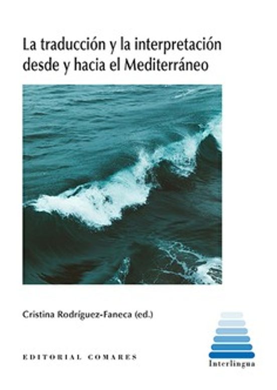 Traducción y la Interpretación Desde y Hacia el Mediterráneo