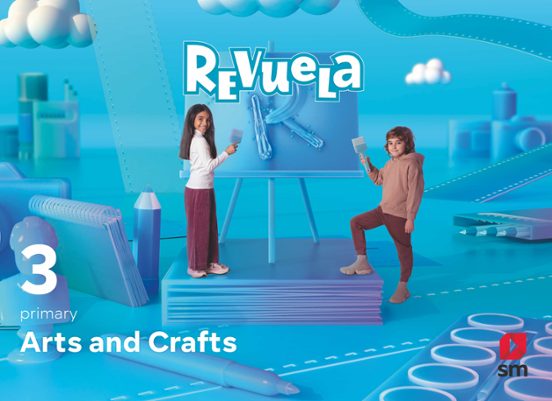 Arts & Crafts 3º Educacion Primaria Proyecto Revuela Andalucía Ed 2022