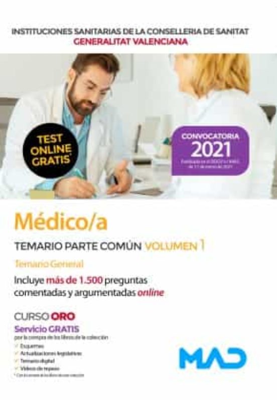 Médico/a De Las Instituciones Sanitarias De La Conselleria De Sanitat De La Generalitat Valenciana. Temario Parte Común Volumen 1 Temario General