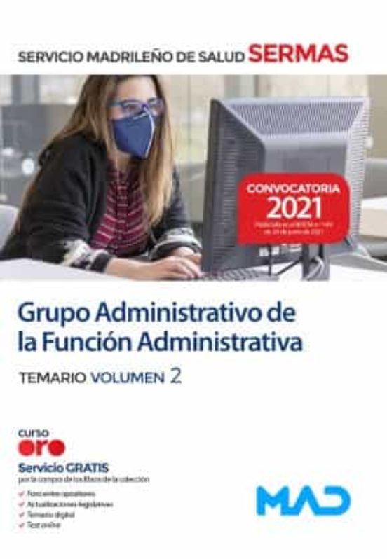 Grupo Administrativo De La Función Administrativa Del Servicio Madrileño De Salud. Temario Volumen 2