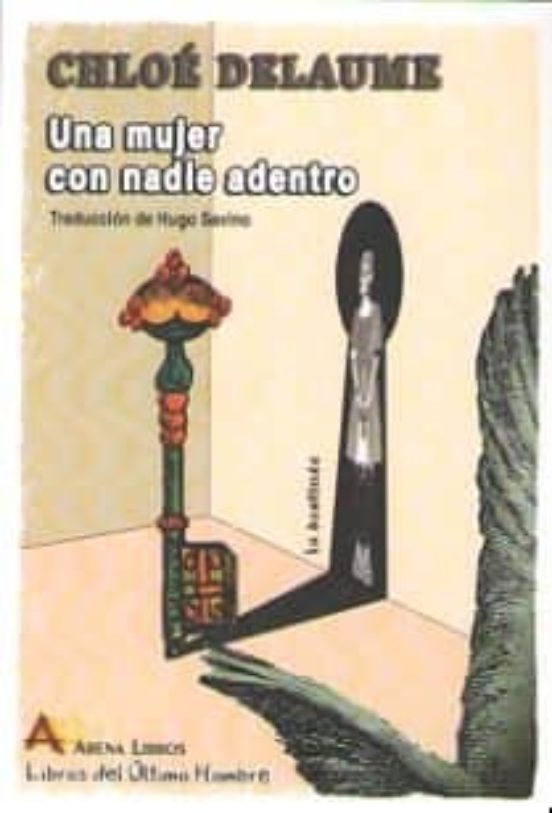 Una Mujer Con Nadie Adentro