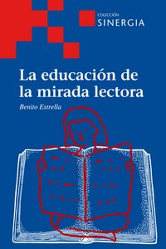 La Educacion De La Mirada Lectora