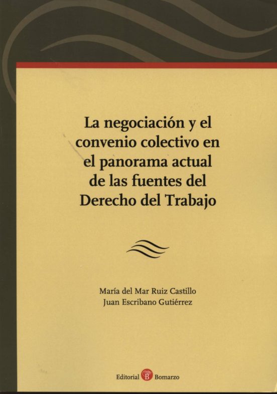 La Negociacion Y El Convenio Colectivo En El Panorama Actual De L As F