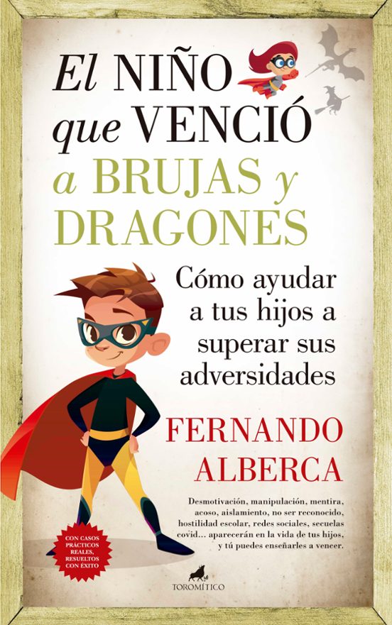 El Niño Que Venció A Brujas Y Dragones