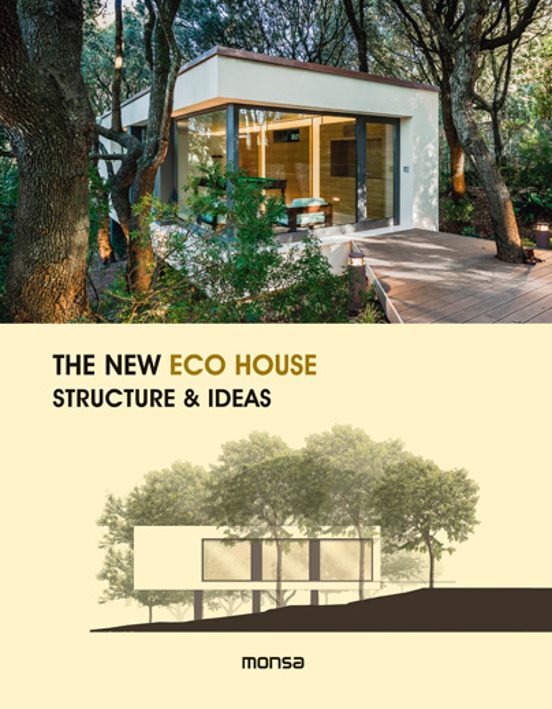 THE NEW ECO HOUSE. Structure And Ideas