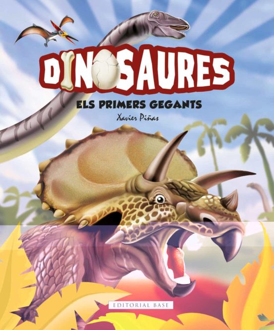 Dinosaures. Els primers gegants
