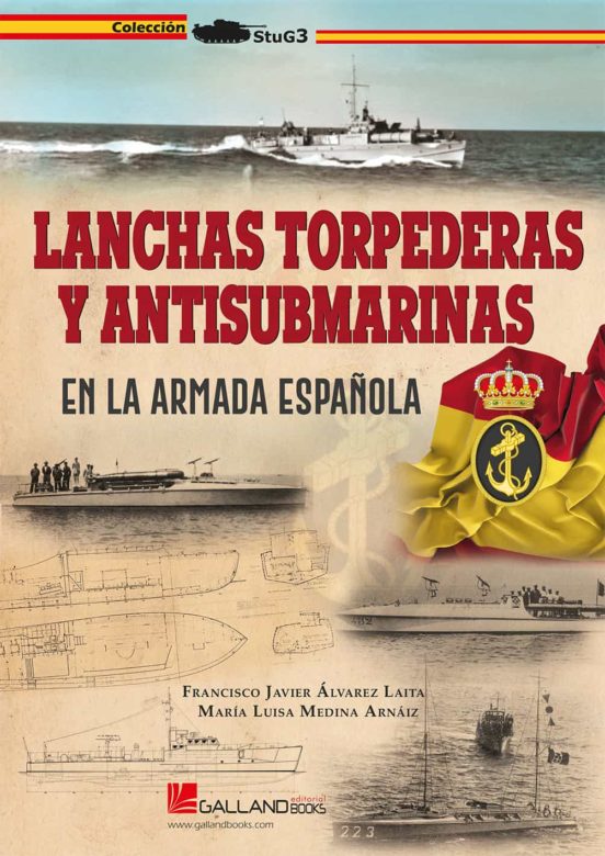 Lanchas Torpederas Y Antisubmarinas En La Armada Española