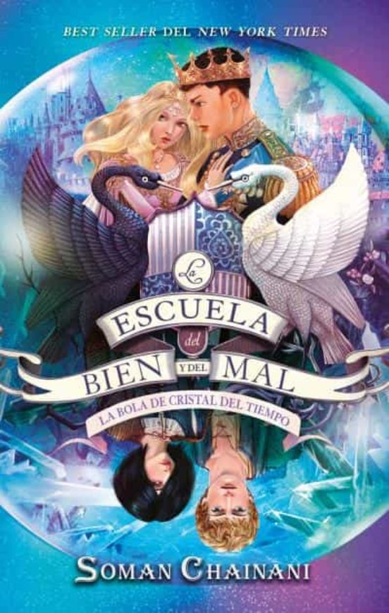 La Escuela Del Bien Y Del Mal 5: La Bola De Cristal Del Tiempo
