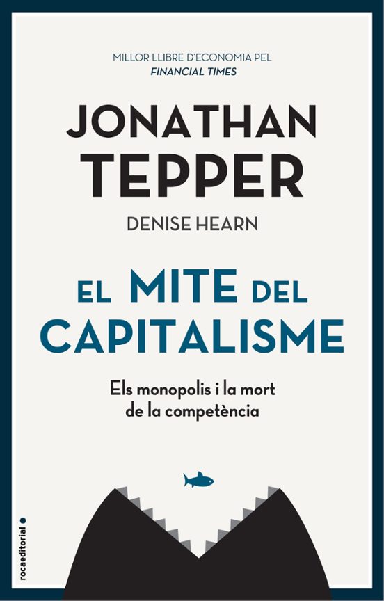 El Mite Del Capitalisme