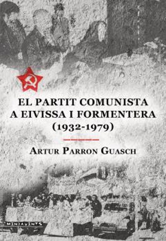 El Partit Comunista A Eivisa I Formentera