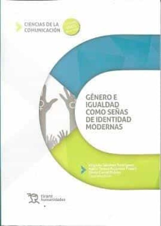 Género E Igualdad Como Señas De Identidad Modernas