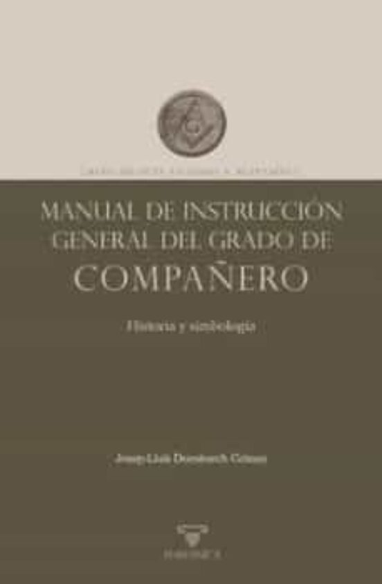 Manual De Instruccion General Del Grado De Compañero Rito Escoces Anti
