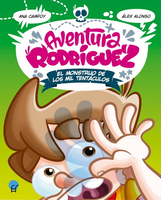 Aventura Rodríguez. El Monstruo De Los Mil Tentáculos