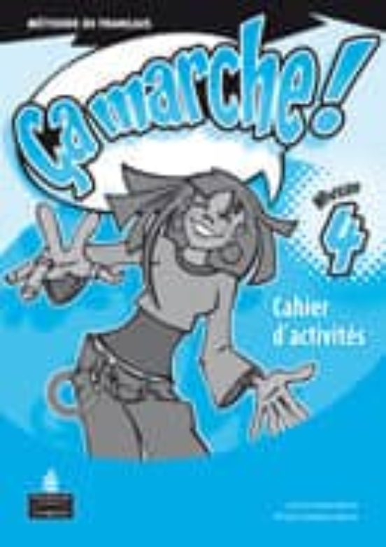 Ça Marche! 4 Pack Cahier D Activités