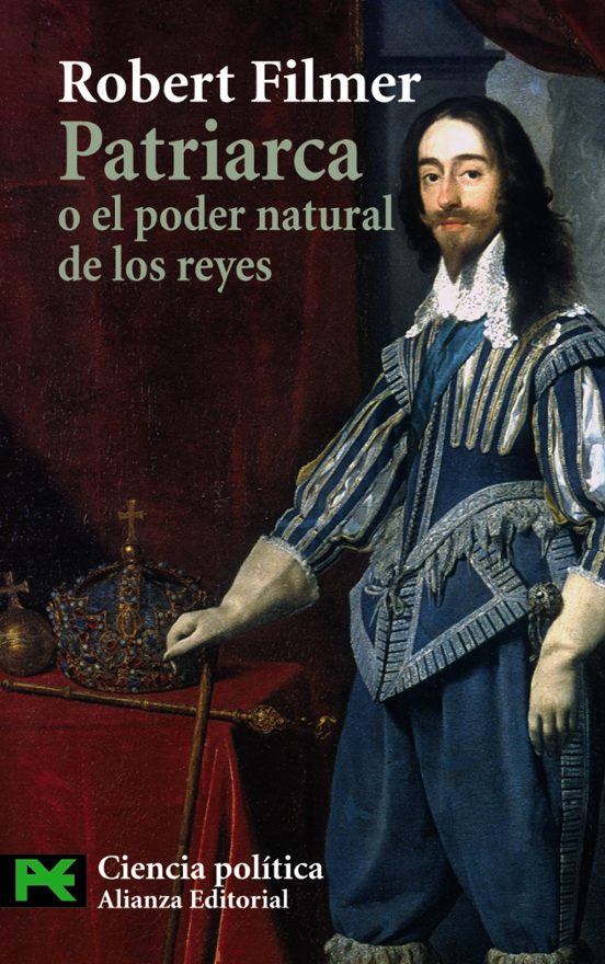 Patriarca O El Poder Natural De Los Reyes