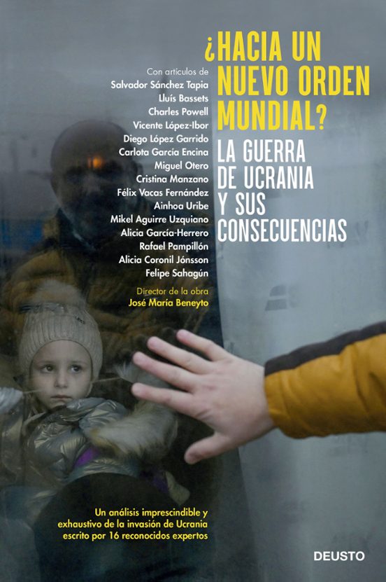 ¿hacia Un Nuevo Orden Mundial?: La Guerra De Ucrania Y Sus Consecuenci