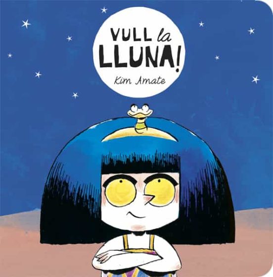 Vull la lluna