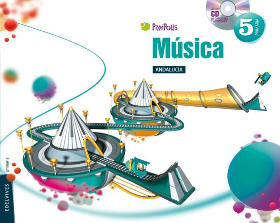 Música 5º Educacion Primaria Pixépolis Andalucía