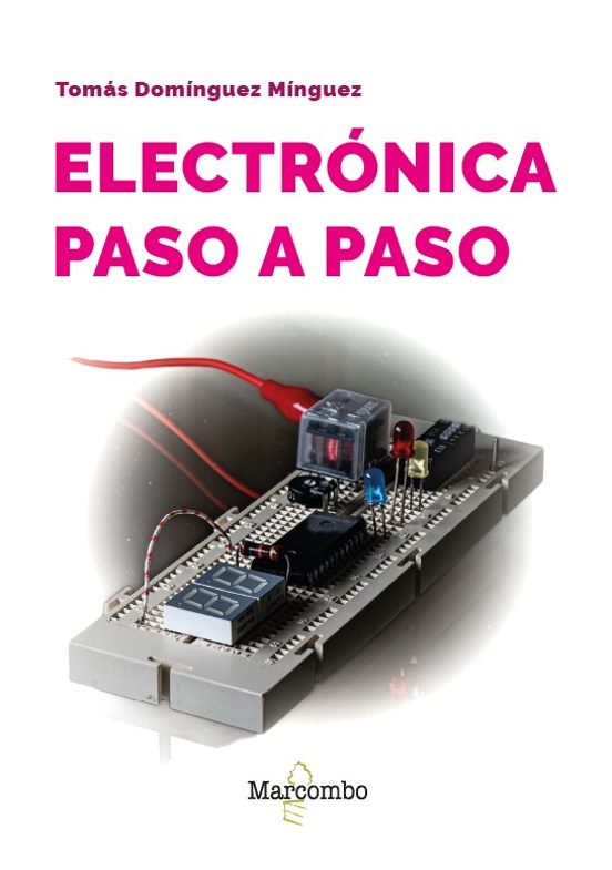 Electrónica Práctica Paso A Paso