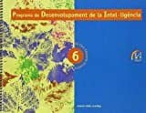 Programa De Desenvolupament De La Intel·ligencia. 6º Educacion P Rima