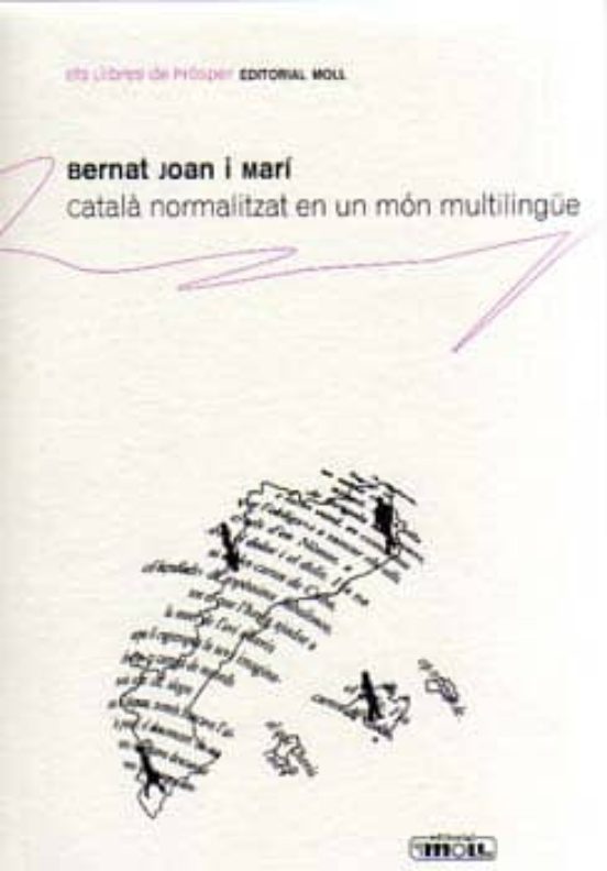 Català Normalitzat En Un Món Multilingue