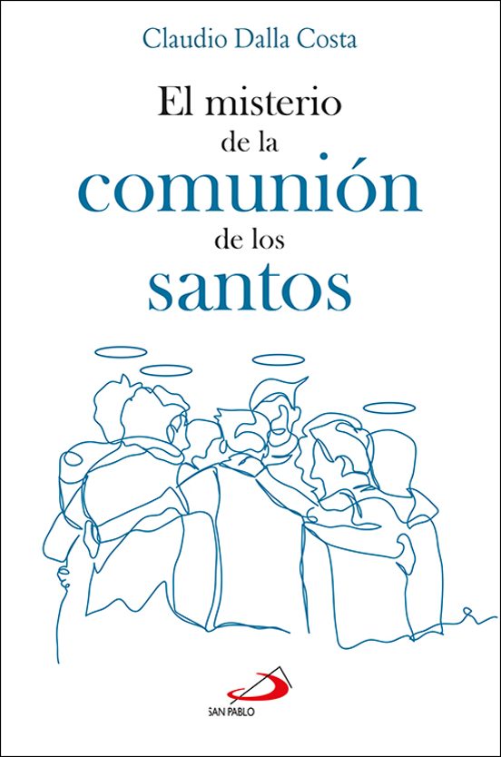 El Misterio De La Comunión De Los Santos