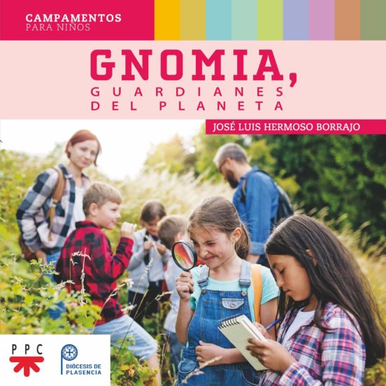 Gnomia Guardianes Del Planeta: Campamentos Para Niños
