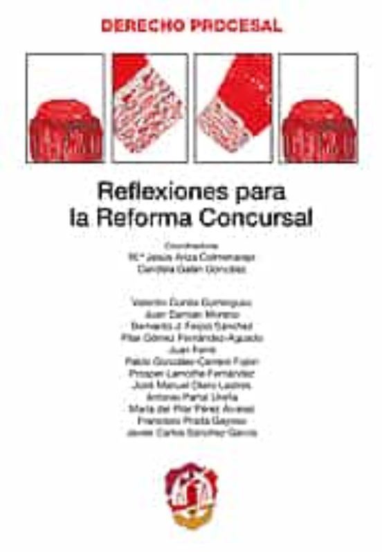 Reflexiones Para La Refoma Concursal