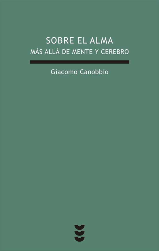 Sobre El Alma: Mas Alla De Mente Y Cerebro