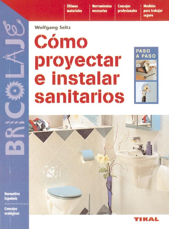 Cómo Proyectar E Instalar Sanitarios