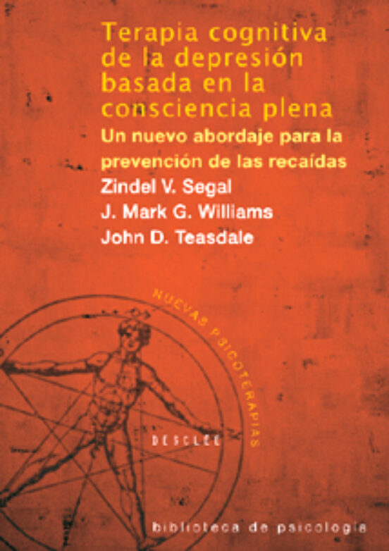 Terapia Cognitiva De La Depresion Basada En La Nueva Consciencia Plena