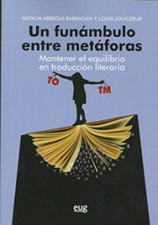 Un Funambulo Entre Metaforas