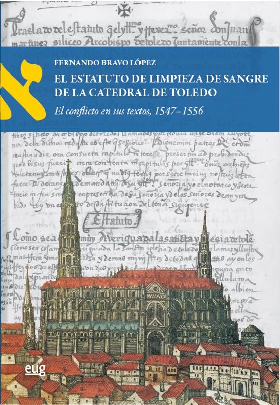 El Estatuto De Limpieza De Sangre De La Catedral De Toledo