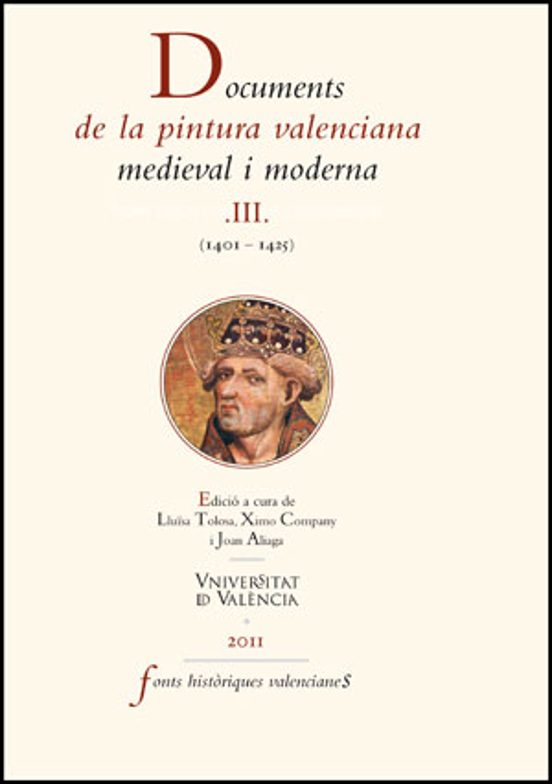 Documents De La Pintura Valenciana Medieval I Moderna III