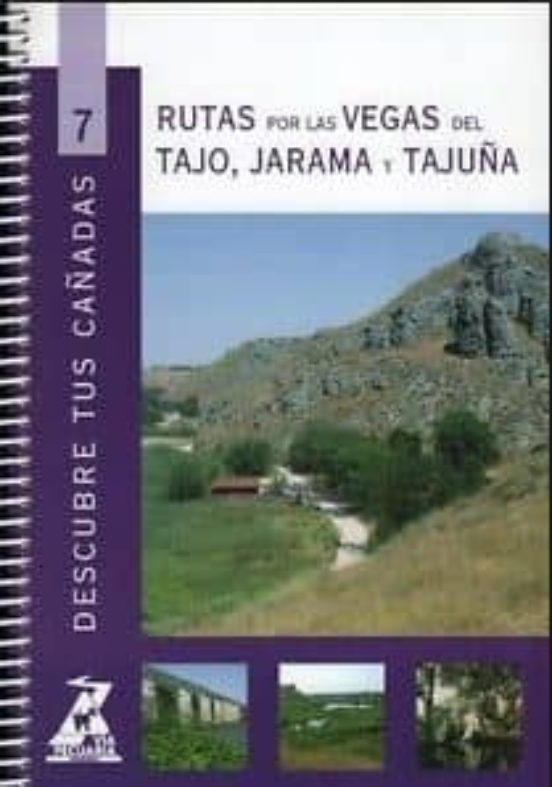 Rutas Por Las Vegas Del Tajo Jarama Y Tajuña