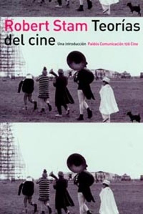 Teorias del Cine: Una Introducion