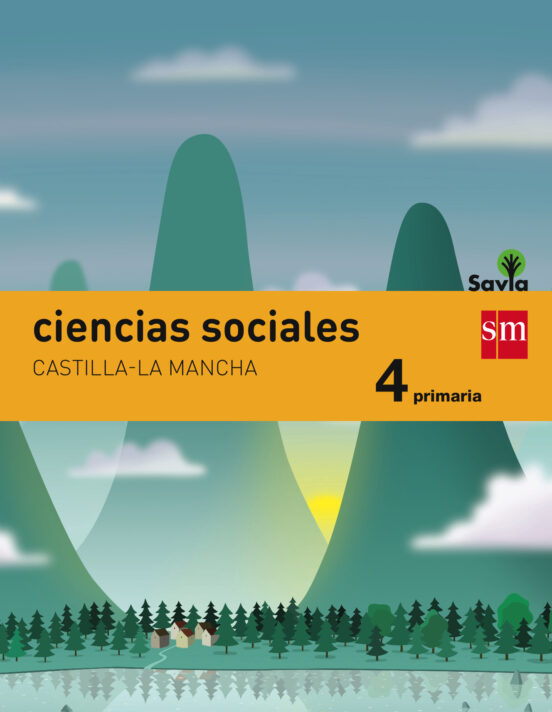Ciencias Sociales 4º Educacion Primaria Integrado Savia Castilla La Ma