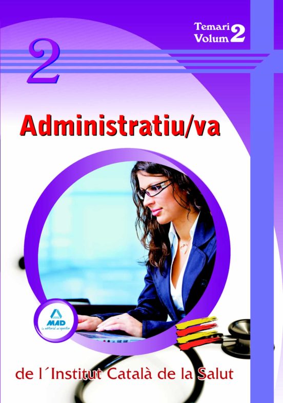 Administratiu / Va De Linstitut Catala De La Salut . Temari Volum Ii
