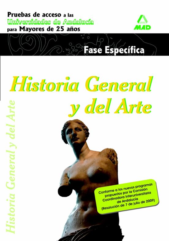 Historia General Y Del Arte. Pruebas De Acceso A La Universidad P Ara