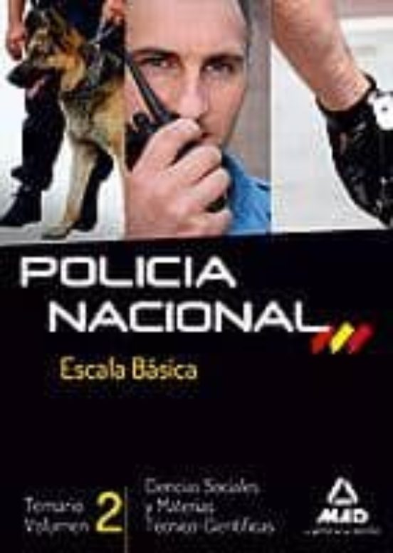 Temario Oposiciones Escala Basica De Policia Nacional. Temario Volumen